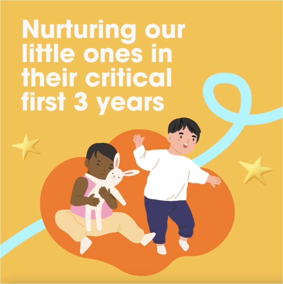 Nurturing our little ones in their critical first 3 years